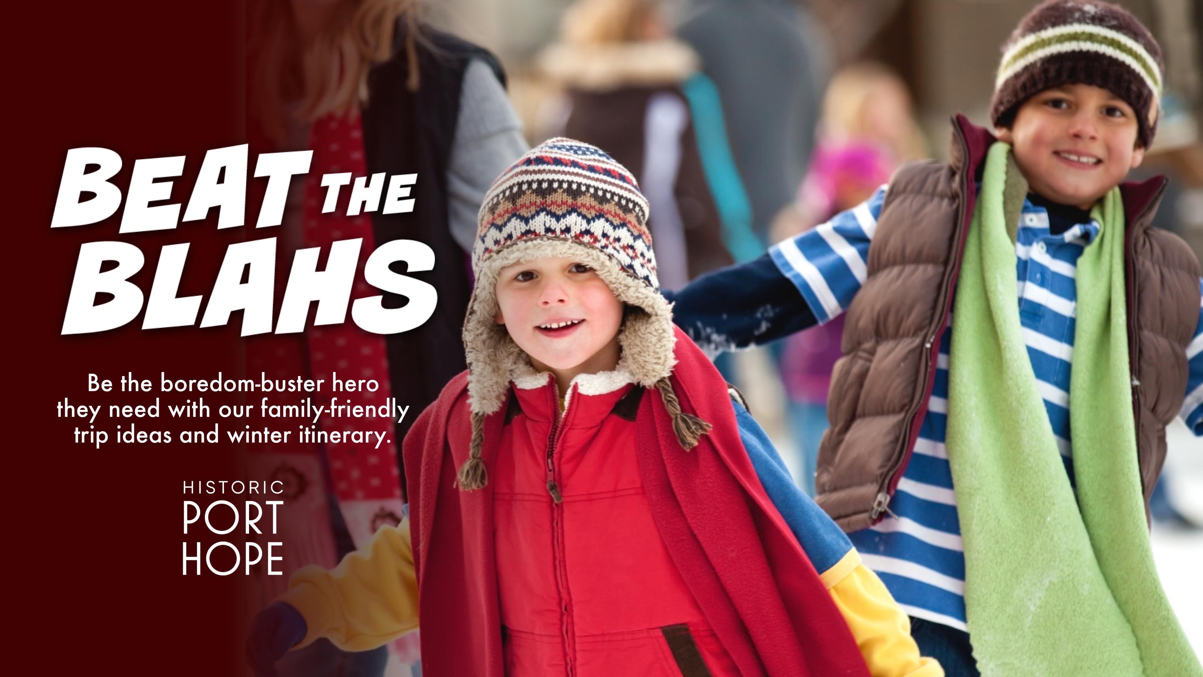 Beat the Blahs in Port Hope