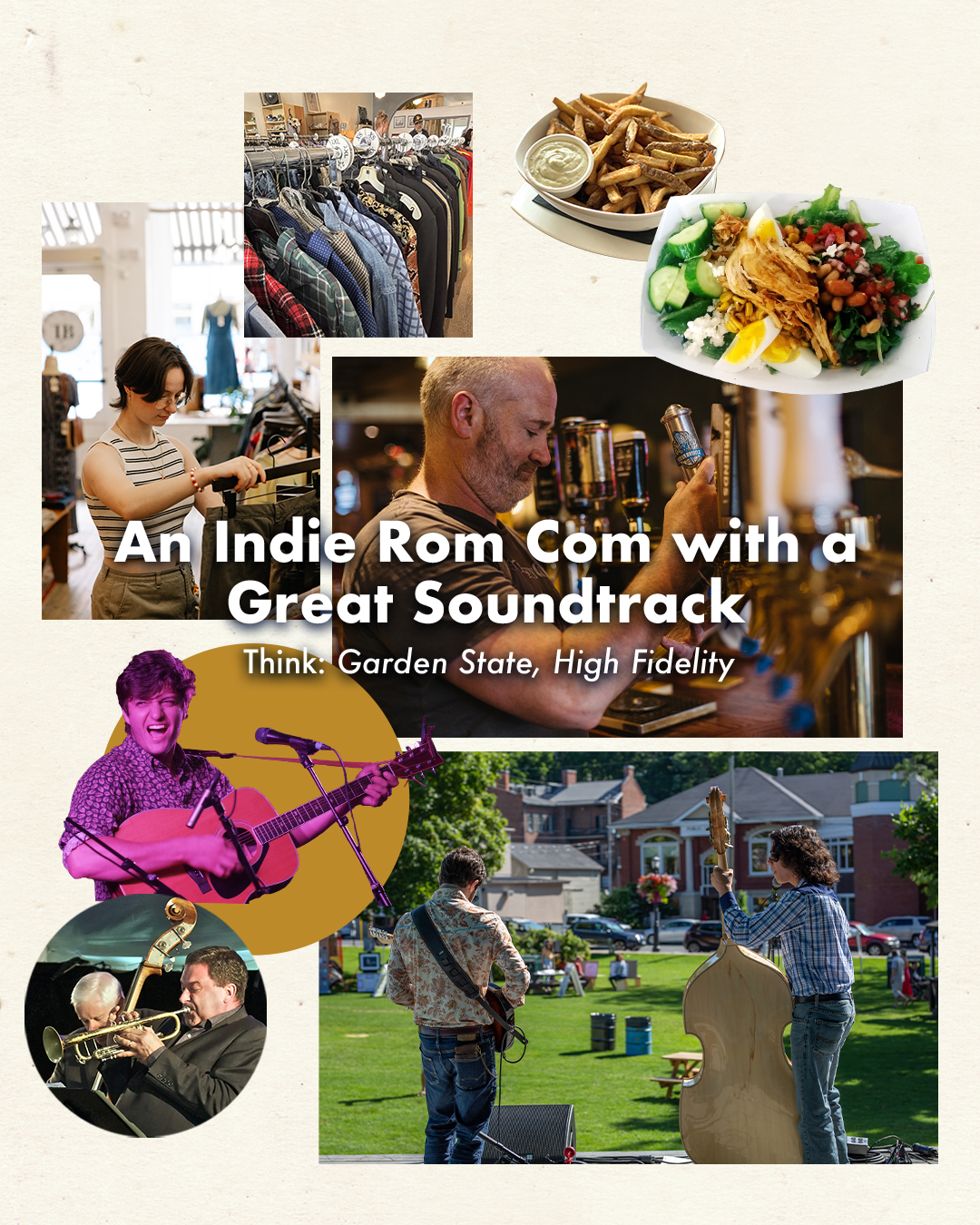 Collage of Port Hope's vintage shops, patios, food truck meals, a bartender pulling a pint, and musicians playing on a grassy lawn with the wordmark An Indie Rom Com with a Great Soundtrack